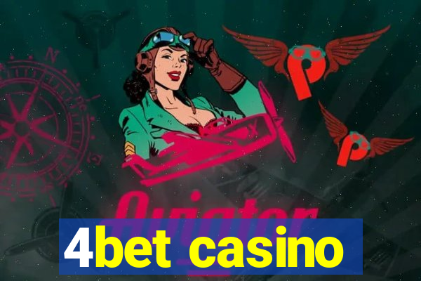 4bet casino